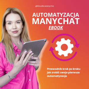 Automatyzacja Manychat od podstaw