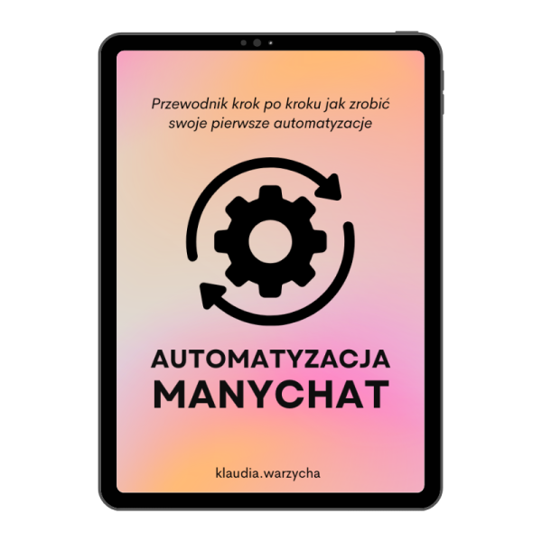 Automatyzacja Manychat od podstaw