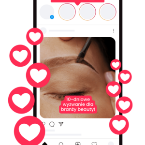 Wyzwanie dla branży beauty – stwórz treści, które przyciągają klientki i sprzedają Twoje usługi